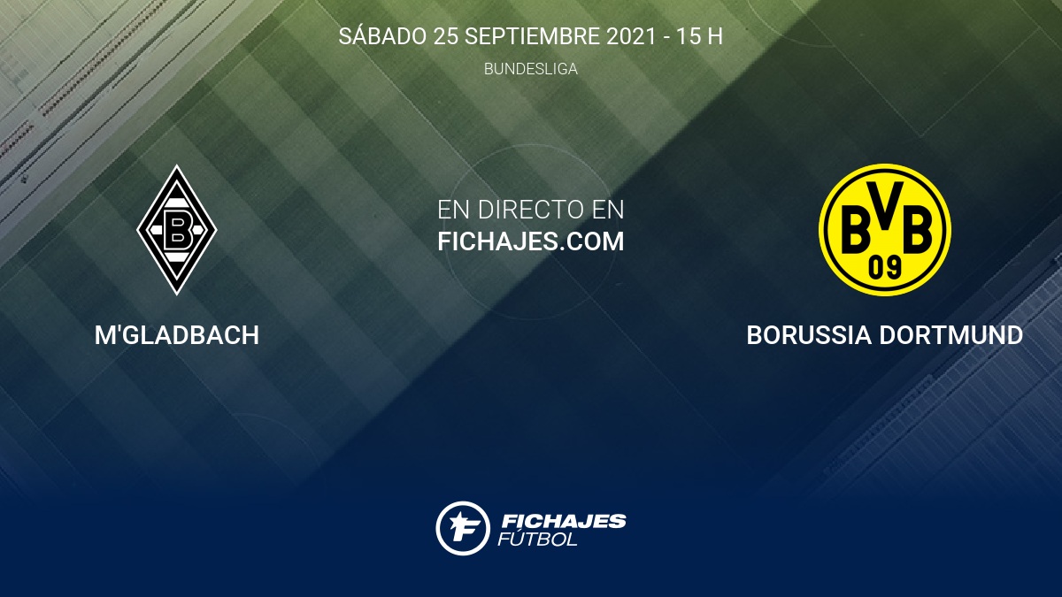 M'gladbach vs Borussia Dortmund Partido en Directo 6ª jornada de Bundesliga 2021/2022 25/9 M'gladbach vs Borussia Dortmund Partido en Directo 6ª jornada de Bundesliga 2021/2022 25/9