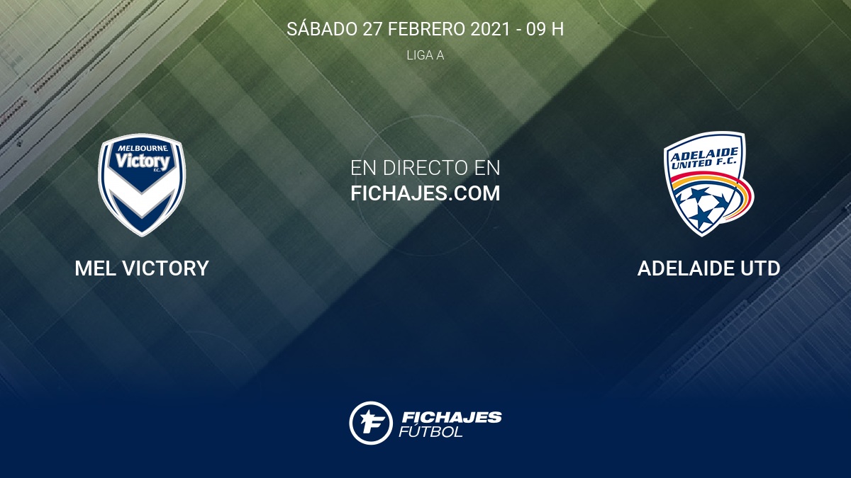 Resultados Mel Victory Adelaide Utd (13) 12ª jornada de Liga A 2020/