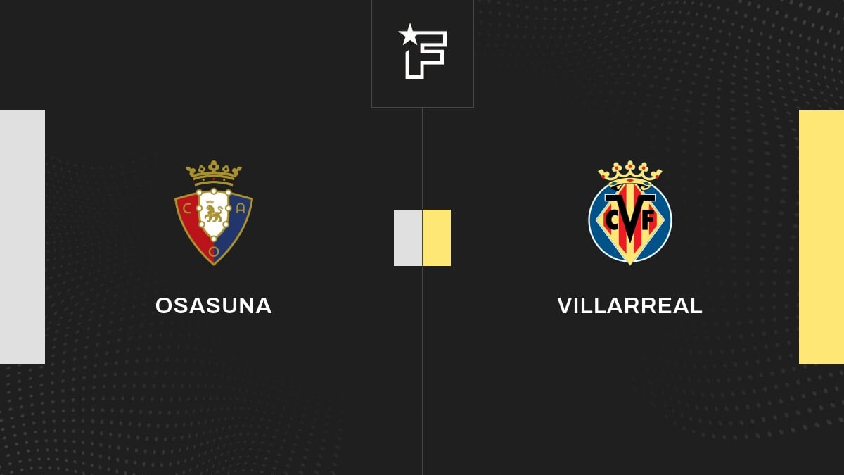 Vídeo, el resumen del choque entre Osasuna y Villarreal