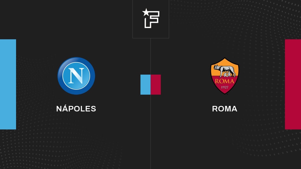 Vídeo, el resumen del encuentro entre Nápoles y Roma