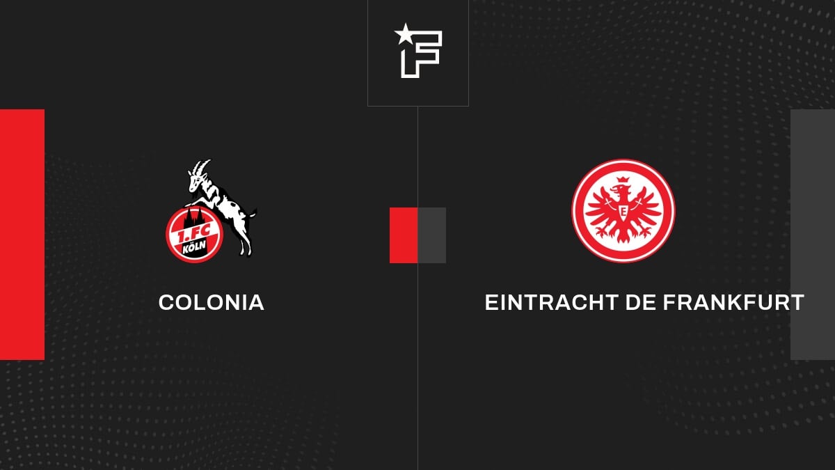 El vídeo resumen del choque entre Colonia y Eintracht de Frankfurt