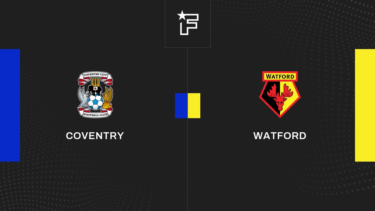 Coventry vs Watford | Partido en Directo - 29ª jornada de Championship ...